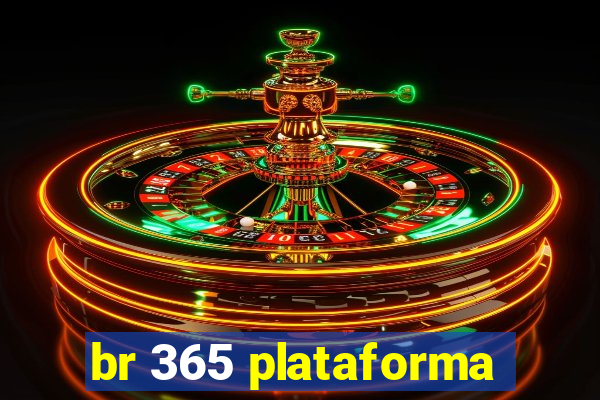 br 365 plataforma